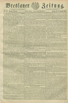 Breslauer Zeitung. Jg.70, Nr. 43 (18 Januar 1889) - Morgen-Ausgabe + dod.