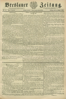 Breslauer Zeitung. Jg.70, Nr. 45 (18 Januar 1889) - Abend-Ausgabe