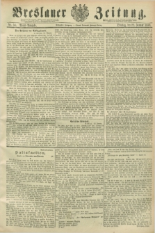 Breslauer Zeitung. Jg.70, Nr. 54 (22 Januar 1889) - Abend-Ausgabe