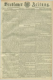 Breslauer Zeitung. Jg.70, Nr. 57 (23 Januar 1889) - Abend-Ausgabe