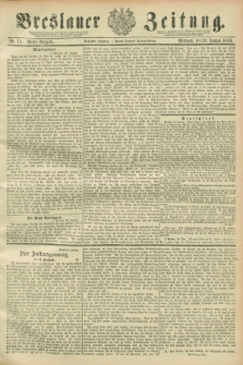 Breslauer Zeitung. Jg.70, Nr. 75 (30 Januar 1889) - Abend-Ausgabe + dod.