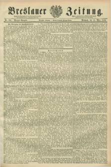 Breslauer Zeitung. Jg.70, Nr. 181 (13 März 1889) - Morgen-Ausgabe + dod.