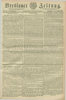 Breslauer Zeitung. Jg.70, Nr. 192 (16 März 1889) - Abend-Ausgabe