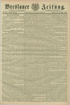 Breslauer Zeitung. Jg.70, Nr. 214 (26 März 1889) - Morgen-Ausgabe + dod.