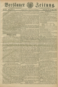 Breslauer Zeitung. Jg.70, Nr. 227 (30 März 1889) - Mittag-Ausgabe