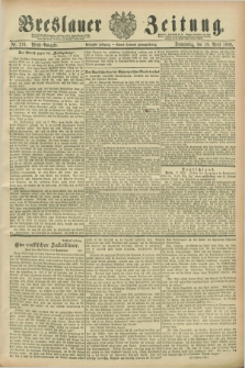 Breslauer Zeitung. Jg.70, Nr. 276 (18 April 1889) - Abend-Ausgabe