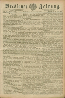 Breslauer Zeitung. Jg.70, Nr. 283 (24 April 1889) - Morgen-Ausgabe + dod.