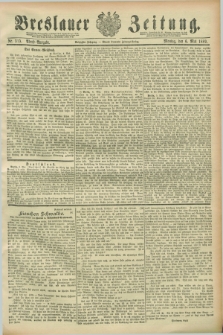 Breslauer Zeitung. Jg.70, Nr. 315 (6 Mai 1889) - Abend-Ausgabe