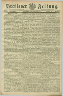 Breslauer Zeitung. Jg.70, Nr. 328 (11 Mai 1889) - Morgen-Ausgabe + dod.