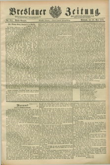 Breslauer Zeitung. Jg.70, Nr. 354 (22 Mai 1889) - Abend-Ausgabe