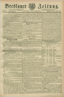 Breslauer Zeitung. Jg.70, Nr. 401 (12 Juni 1889) - Mittag-Ausgabe