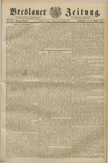 Breslauer Zeitung. Jg.70, Nr. 553 (10 August 1889) - Morgen-Ausgabe + dod.