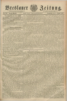 Breslauer Zeitung. Jg.70, Nr. 565 (15 August 1889) - Morgen-Ausgabe + dod.