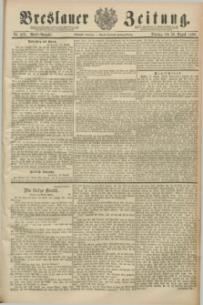 Breslauer Zeitung. Jg.70, Nr. 579 (20 August 1889) - Abend-Ausgabe