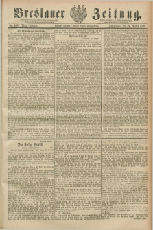 Breslauer Zeitung. Jg.70, Nr. 603 (29 August 1889) - Abend-Ausgabe