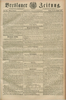 Breslauer Zeitung. Jg.70, Nr. 605 (30 August 1889) - Mittag-Ausgabe
