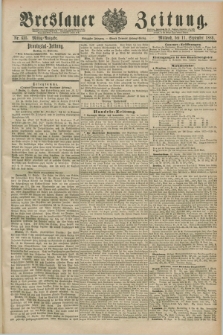 Breslauer Zeitung. Jg.70, Nr. 635 (11 September 1889) - Mittag-Ausgabe