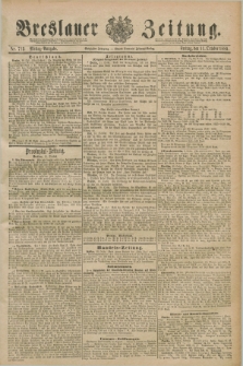 Breslauer Zeitung. Jg.70, Nr. 713 (11 Oktober 1889) - Mittag-Ausgabe