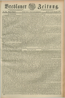 Breslauer Zeitung. Jg.70, Nr. 793 (12 November 1889) - Morgen-Ausgabe + dod.