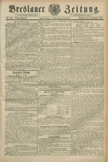 Breslauer Zeitung. Jg.70, Nr. 794 (12 November 1889) - Mittag-Ausgabe