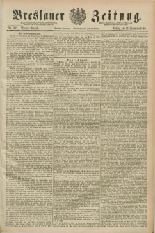 Breslauer Zeitung. Jg.70, Nr. 802 (15 November 1889) - Morgen-Ausgabe + dod.