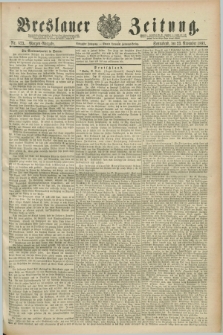 Breslauer Zeitung. Jg.70, Nr. 823 (23 November 1889) - Morgen-Ausgabe + dod.