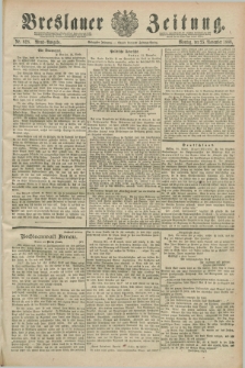Breslauer Zeitung. Jg.70, Nr. 828 (25 November 1889) - Abend-Ausgabe