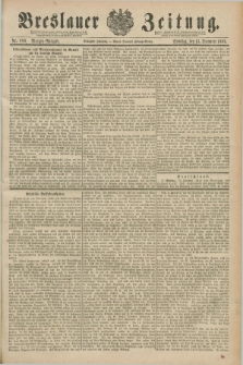 Breslauer Zeitung. Jg.70, Nr. 880 (15 December 1889) - Morgen-Ausgabe + dod.