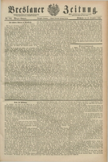 Breslauer Zeitung. Jg.70, Nr. 886 (18 December 1889) - Morgen-Ausgabe + dod.