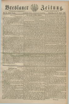 Breslauer Zeitung. Jg.71, Nr. 75 (30 Januar 1890) - Abend-Ausgabe