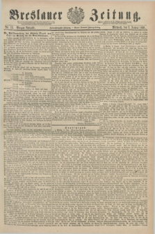 Breslauer Zeitung. Jg.72, Nr. 13 (7 Januar 1891) - Morgen-Ausgabe + dod.