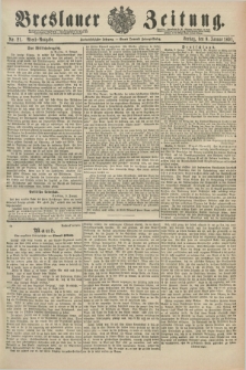 Breslauer Zeitung. Jg.72, Nr. 21 (9 Januar 1891) - Abend-Ausgabe