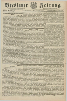 Breslauer Zeitung. Jg.72, Nr. 24 (10 Januar 1891) - Abend-Ausgabe