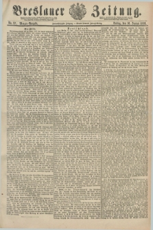 Breslauer Zeitung. Jg.72, Nr. 37 (16 Januar 1891) - Morgen-Ausgabe + dod.