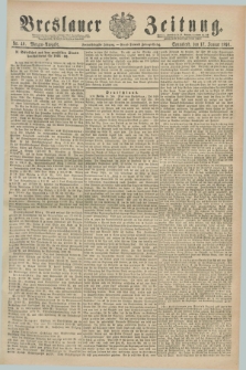 Breslauer Zeitung. Jg.72, Nr. 40 (17 Januar 1891) - Morgen-Ausgabe + dod.