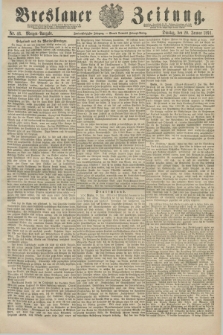Breslauer Zeitung. Jg.72, Nr. 46 (20 Januar 1891) - Morgen-Ausgabe + dod.