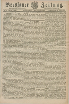 Breslauer Zeitung. Jg.72, Nr. 70 (29 Januar 1891) - Morgen-Ausgabe + dod.