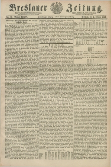 Breslauer Zeitung. Jg.72, Nr. 85 (4 Februar 1891) - Morgen-Ausgabe + dod.