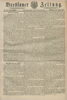 Breslauer Zeitung. Jg.72, Nr. 87 (4 Februar 1891) - Abend-Ausgabe