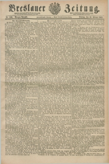 Breslauer Zeitung. Jg.72, Nr. 100 (10 Februar 1891) - Morgen-Ausgabe + dod.