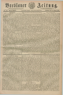 Breslauer Zeitung. Jg.72, Nr. 115 (15 Februar 1891) - Morgen-Ausgabe + dod.