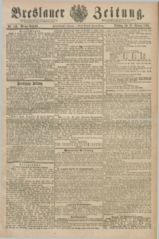 Breslauer Zeitung. Jg.72, Nr. 119 (17 Februar 1891) - Mittag-Ausgabe