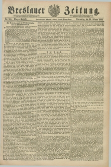 Breslauer Zeitung. Jg.72, Nr. 124 (19 Februar 1891) - Morgen-Ausgabe + dod.