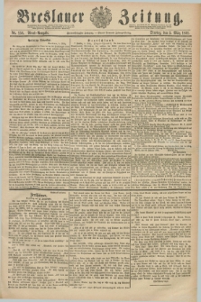 Breslauer Zeitung. Jg.72, Nr. 156 (3 März 1891) - Abend-Ausgabe