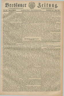 Breslauer Zeitung. Jg.72, Nr. 166 (7 März 1891) - Morgen-Ausgabe + dod.