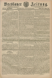Breslauer Zeitung. Jg.72, Nr. 183 (13 März 1891) - Abend-Ausgabe