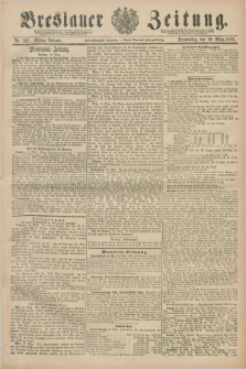 Breslauer Zeitung. Jg.72, Nr. 197 (19 März 1891) - Mittag-Ausgabe