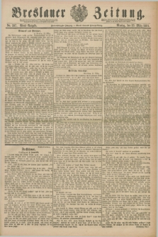 Breslauer Zeitung. Jg.72, Nr. 207 (23 März 1891) - Abend-Ausgabe