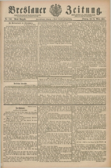 Breslauer Zeitung. Jg.72, Nr. 210 (24 März 1891) - Abend-Ausgabe