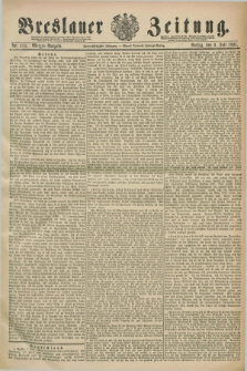 Breslauer Zeitung. Jg.72, Nr. 454 (3 Juli 1891) - Morgen-Ausgabe + dod.